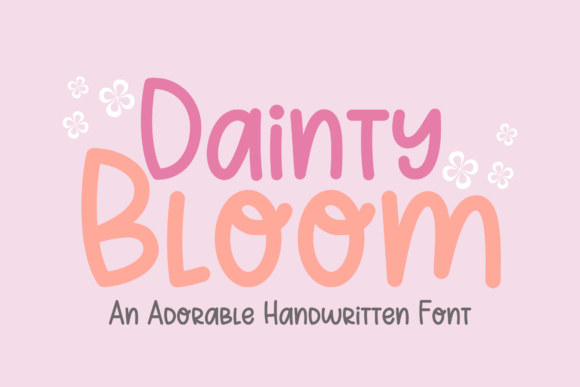 Dainty Bloom: A Font That Adds Warmth to Your Brand