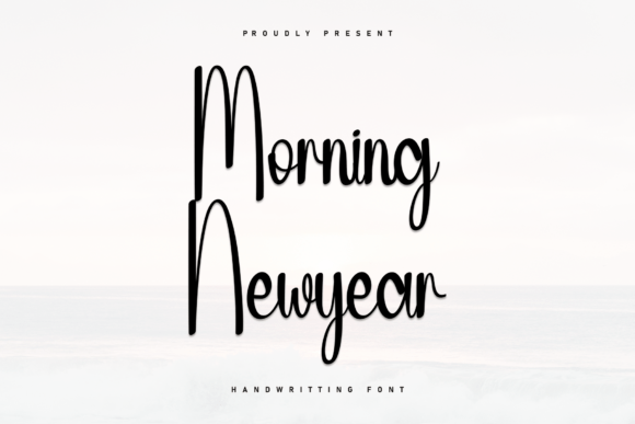 Font Choice That Speaks Volumes: Morning Newyear in Action