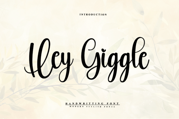 Hey Giggle: A Font That Adds Grace to Branding