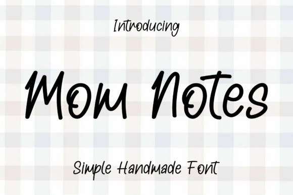 Mom Notes: A Script Font for Modern Branding