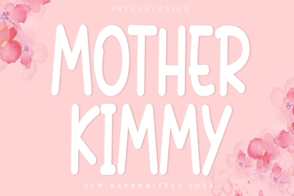 Mother Kimmy: A Font for Modern Branding and Digital Communication