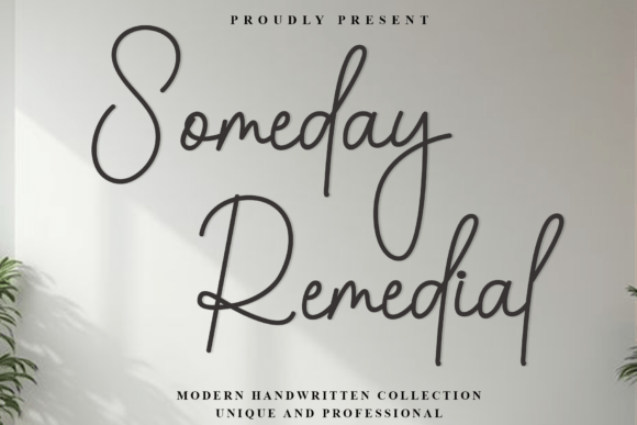 Someday Remedial: A Font That Elevates Your Digital Brand