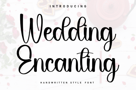 Wedding Encanting: A Script Font for Editorial Charm